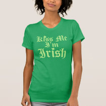 Kiss Me I'm Irish t-shirts