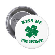 Kiss me I'm Irish Vintage Pinback Buttons