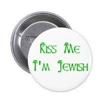 Kiss Me I'm Jewish buttons