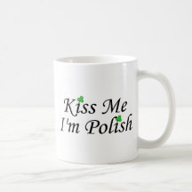 Kiss Me Im Polish St Patricks Day Coffee Mug