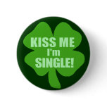 Kiss Me I'm Single buttons