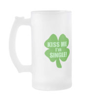 Kiss Me I'm Single Coffee Mug