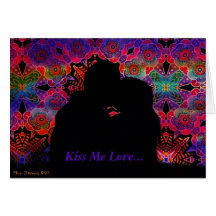 Kiss Me Love... Card