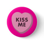 Kiss Me, Valentine's Day Pinback Button
