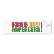 Kiss my Aspergers! (Autism Awarness Month)