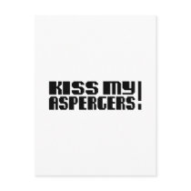 Kiss my Aspergers! (Autism Awarness Month)
