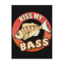 Kiss My Bass Fishing T-shirts Gifts Postcard