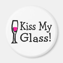 Kiss My Glass Fridge Magnets