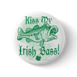 Kiss My Irish Bass Gear buttons
