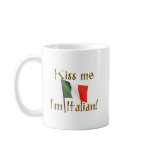 Kiss My Italian Mug