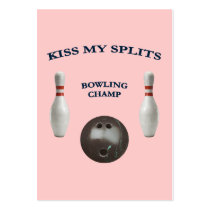 Kiss My Splits Bowling