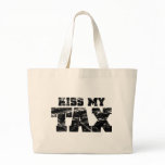 Kiss My Tax Canvas Bag
