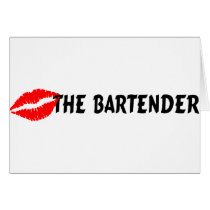 Kiss The Bartender Card