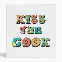Kiss the Cook Binders