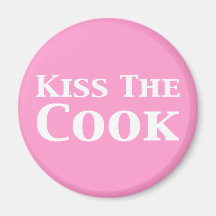 Kiss The Cook Gifts Magnets
