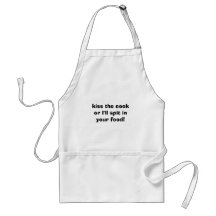 kiss the cook or I'll spit in your food! Apron