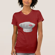 Kiss The Cook Tee Shirts