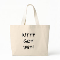Kitty Got Wet! Tote Bags