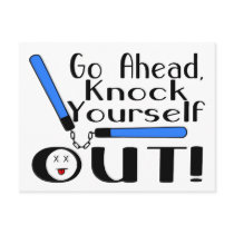 Knock Yourself Out Post Card