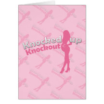 Knocked Up Knockout Baby Shower Mom-to-Be Cards