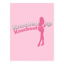Knocked Up Knockout Baby Shower Mom-to-Be Postcard