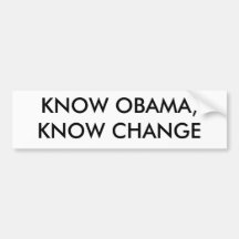 KNOW OBAMA, KNOW CHANGE BUMPER STICKER