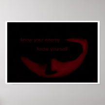 Know Your Enemy, Know Yourself Posters