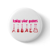 Know Your Guitar - Emo Alternative Grunge Rock Pinback Button