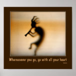 Kokopelli Attitude Quote Inspirational Poster