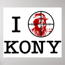Kony 2012 Joseph Kony Target Crosshairs Poster