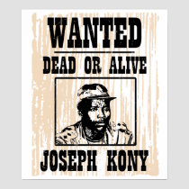 Kony 2012 Joseph Kony Wanted Poster posters