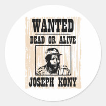 Kony 2012 Joseph Kony Wanted Poster Round Sticker