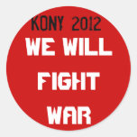 Kony 2012 - We will fight war Stickers