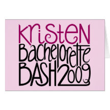 Kristen Bachelorette Bash 09 Greeting Card