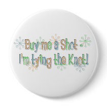 KRW Bachelorette Party Buy Me a Shot Pin