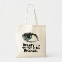 La beauté est dans l'oeil du spectateur sacs fourre-tout