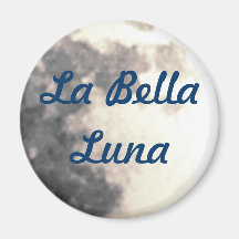 La Bella Luna magnet