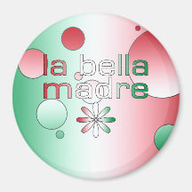 La Bella Madre Italy Flag Colours Pop Art Fridge Magnets