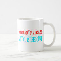 La conformité est la maladie tasse à café