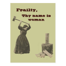La faiblesse, Thy nom est femme Cartes Postales
