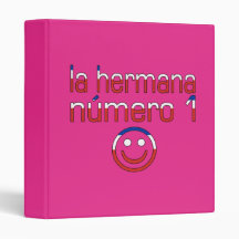 La Hermana Número 1 - Number 1 Sister in Chilean 3 Ring Binders