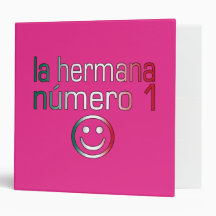 La Hermana Número 1 - Number 1 Sister in Mexican Binder
