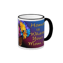 La maison est où votre maman est, coloré tasse à café