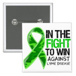 La maladie de Lyme - combat à gagner Badges Avec Agrafe