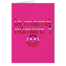 La Mamá Número 1 - Number 1 Mom in Chilean Card