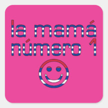 La Mamá Número 1 - Number 1 Mom in Cuban Square Sticker