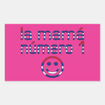 La Mamá Número 1 - Number 1 Mom in Cuban Stickers