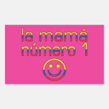 La Mamá Número 1 - Number 1 Mom in Ecuadorian Rectangular Sticker