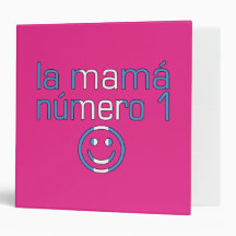 La Mamá Número 1 - Number 1 Mom in Guatemalan 3 Ring Binders