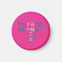 La Mamá Número 1 - Number 1 Mom in Guatemalan Fridge Magnet